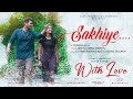 Sakhiye with love  lyrical song  akash p joshy
