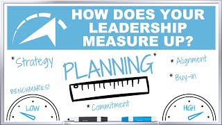 Benchmarking PLANNING Leadership - How Does Your Leadership Measure Up?