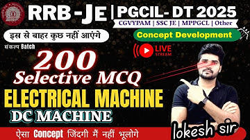 #02| Electrical Machine | Selective 200 MCQ | इस से बाहर कुछ नहीं आएंगे | RRB JE | PGCIL| Lokesh sir