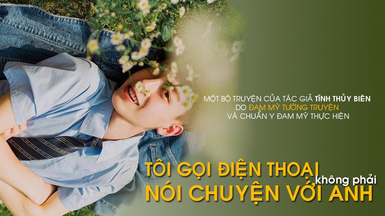 Tôi gọi điện thoại chứ không phải nói chuyện với anh  - Truyện ngắn #Nas