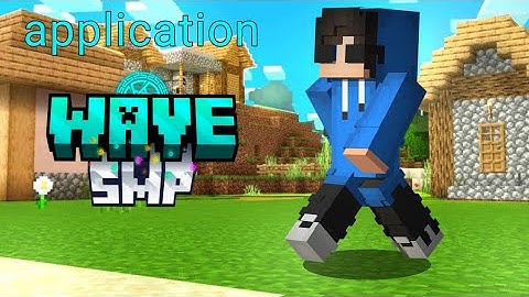 Wave smp application l @kyotosenpaigg @Axolotl_PlayzZz