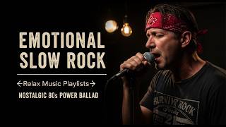 Slow Rock Songs for Long Drives | Emotional Love Ballads and Highway Memories
