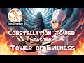 Constellation Season 2: Tower of Evilness : LMX 4/7 POV - Ragnarok M Eternal Love