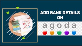 Add Bank Details on Agoda