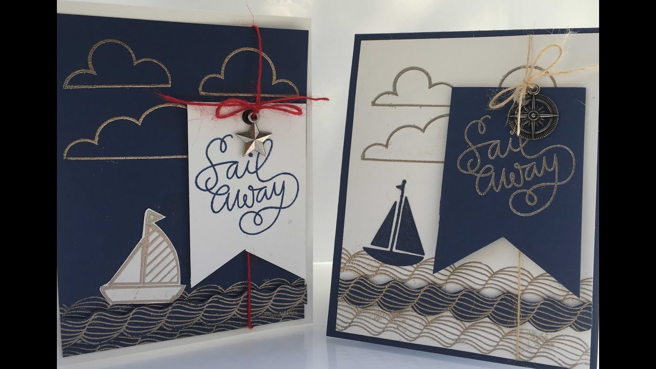 SSS July Card Kit Sail Away-Two color card - YouTube