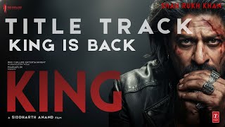 King Teaser Title Track  - KING IS BACK by KNEW ARTIST | Theme Song | Shah Rukh Khan | Movie “King”
