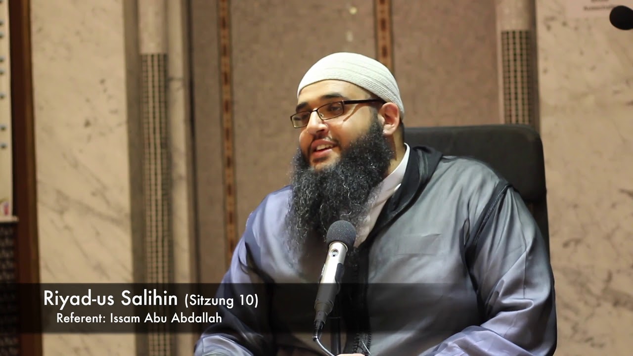 🌴Die Gärten der Tugendhaften🌴(Riyadus Salihin)┇ 📖 Sitzung 10┇Issam Abu
