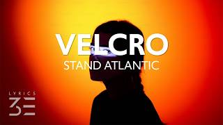 Download lagu Stand Atlantic - Velcro (Lyrics)