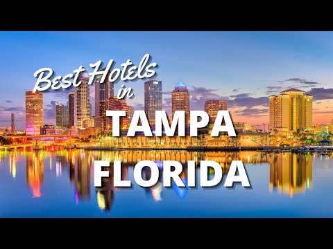 Vidéo: Meilleurs hôtels de Tampa en 2022
