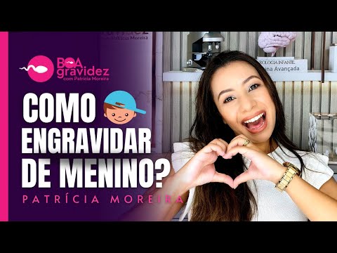 Vídeo: Como aumentar as chances de ter um menino