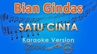 Download lagu Bian Gindas - Satu Cinta (Karaoke) by GMusic