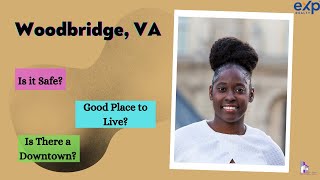 Is Woodbridge, VA Safe | Does Woodbridge has Downtown? | Buying and Selling in Woodbridge