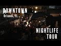 Downtown Orlando, FL Nightlife Tour | Local Nightclubs and Bars (Night Walk)