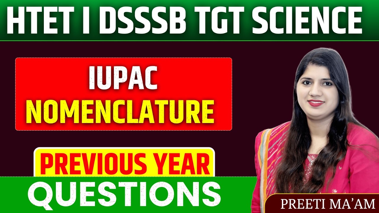 HTET DSSSB CTET SCREENING KVS EMRS  2026 IUPAC NOMENCLATURE