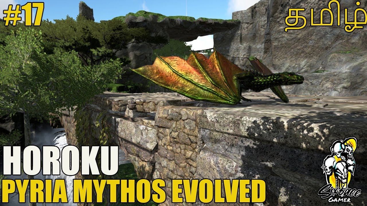 Horoku Taming | Pyria Mythos Evolved | Mega Modded Ark in Tamil | SFG | Ep-17 | Road to 5k |