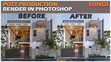 Photoshop Post-Production Tutorial | Architectural Post Production