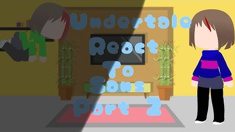 Undertale react to sans part 2(I post this I hit late)pls read the comment