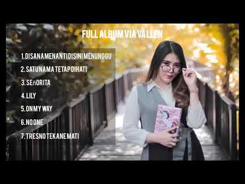 VIA VALLEN (Satu nama tetap di hati) FULL ALBUM TERBAIK 2019