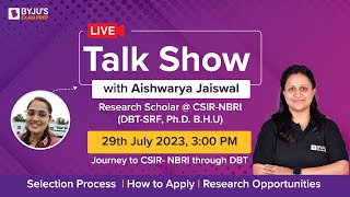 Expert Guidance by Aishwarya Jaiswal | DBT SRF, GATE, CSIR NBRI | How to Apply, Benefits, Prep Tips