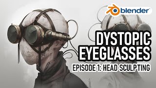 Eye glasses for Dystopic People - Episode 1