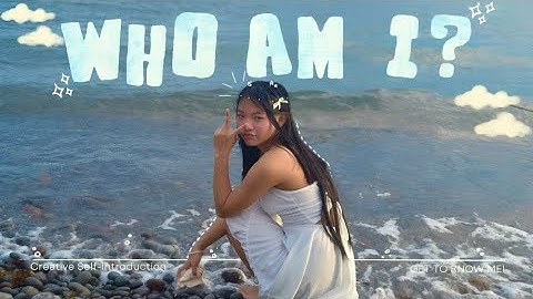 WHO AM I? - Creative Self Introduction 🐚