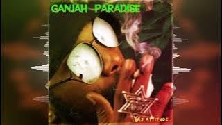 Ras Attitude - Ganjah Paradise [Boondox Records/Partii Animalz Entertainment] Reggae 2022