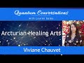 Arcturian healing arts with viviane chauvet