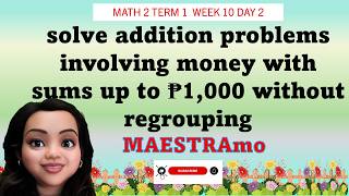 MATH 2 TERM 1 WEEK 10 DAY 2 MAESTRAMO