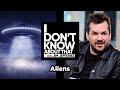 Aliens | I Don’t Know About That with Jim Jefferies #42