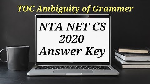 NOV 2020 NTA NET CS Solution | Which Grammar is Ambiguous