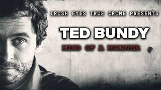 Ted Bundy - Mind Of A Monster Documentary