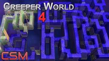 CSM in Creeper World 4? | Channels | Bob | Creeper World 4 Gameplay