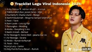 Download Lagu 🕺 VIRAL SONGS INDONESIA 2025 | Playlist Lagu TikTok \u0026 Spotify Terhits Tahun Ini! MP3 Download Lagu 🕺 VIRAL SONGS INDONESIA 2025 | Playlist Lagu TikTok \u0026 Spotify Terhits Tahun Ini! MP3