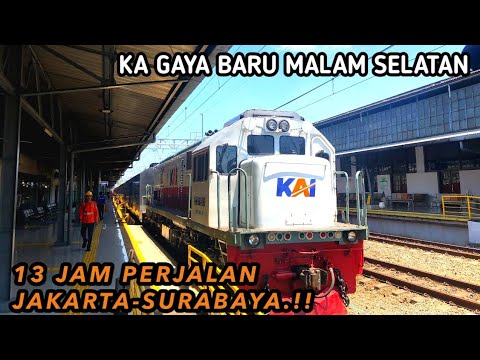 FULL TRIP..!! NAIK KA GAYA BARU MALAM SELATAN PASAR SENEN-SURABAYA ...