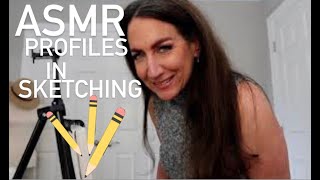 ASMR | PROFILES IN SKETCHING 🎨 (WHISPERING, PENCIL & PAPER, TAPPING SOUNDS) | Lynn Rasmussen