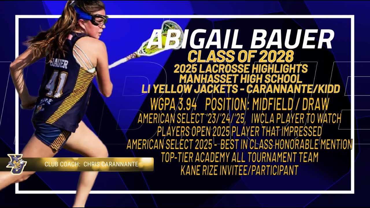 Abigail Bauer - 2025 Lacrosse Highlights