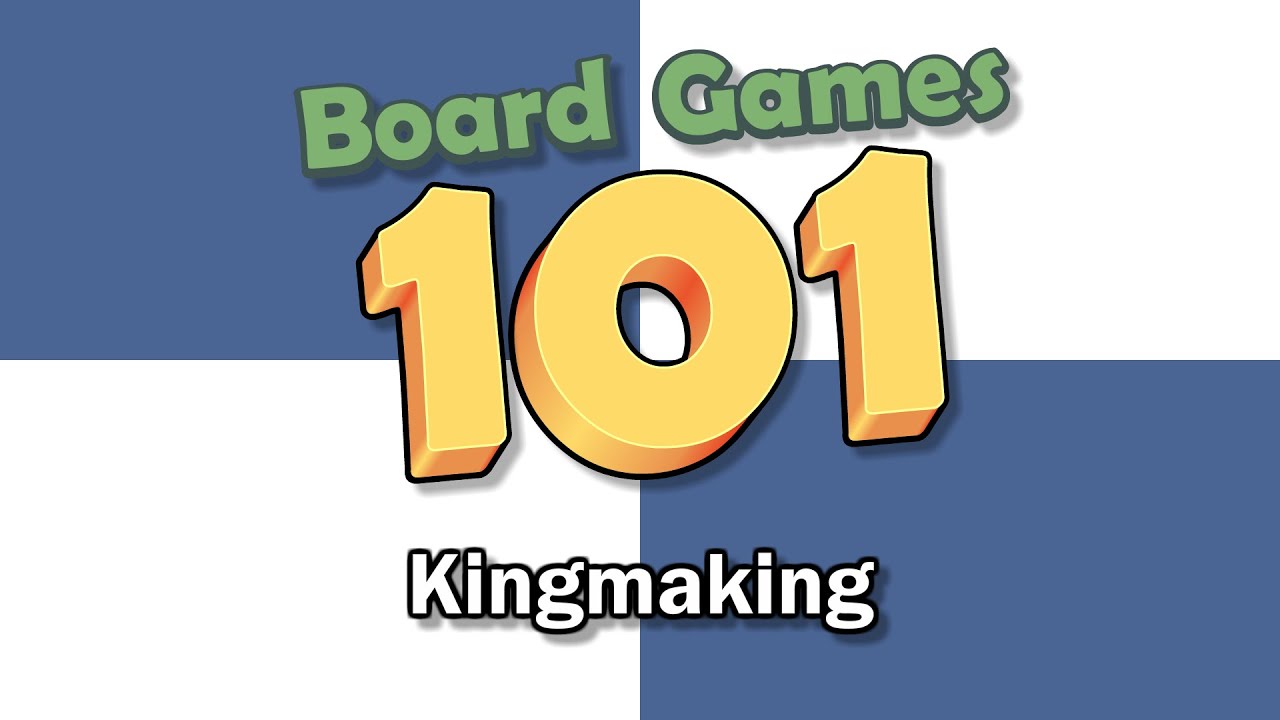 Board Games 101: What is Kingmaking?