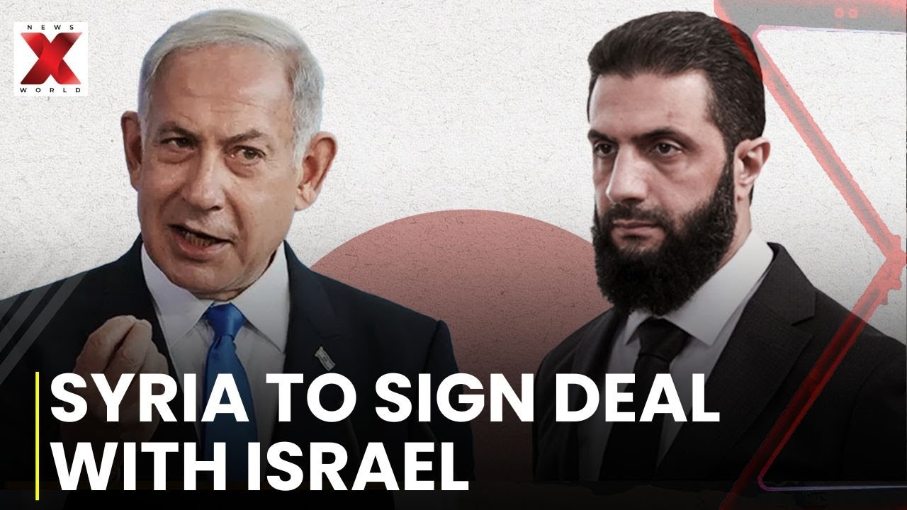 Breaking Syria-Israel Deal | Syria to sign security deal with Israel | Israel-Syria | NewsX World