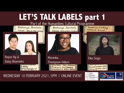 Let's Talk Labels at the Pitt Rivers Museum 1