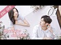 [ENG SUB] Love You Like The Mountains and Ocean 01 (Fan Zhixin, Zhuang Dafei) From enemies to lovers