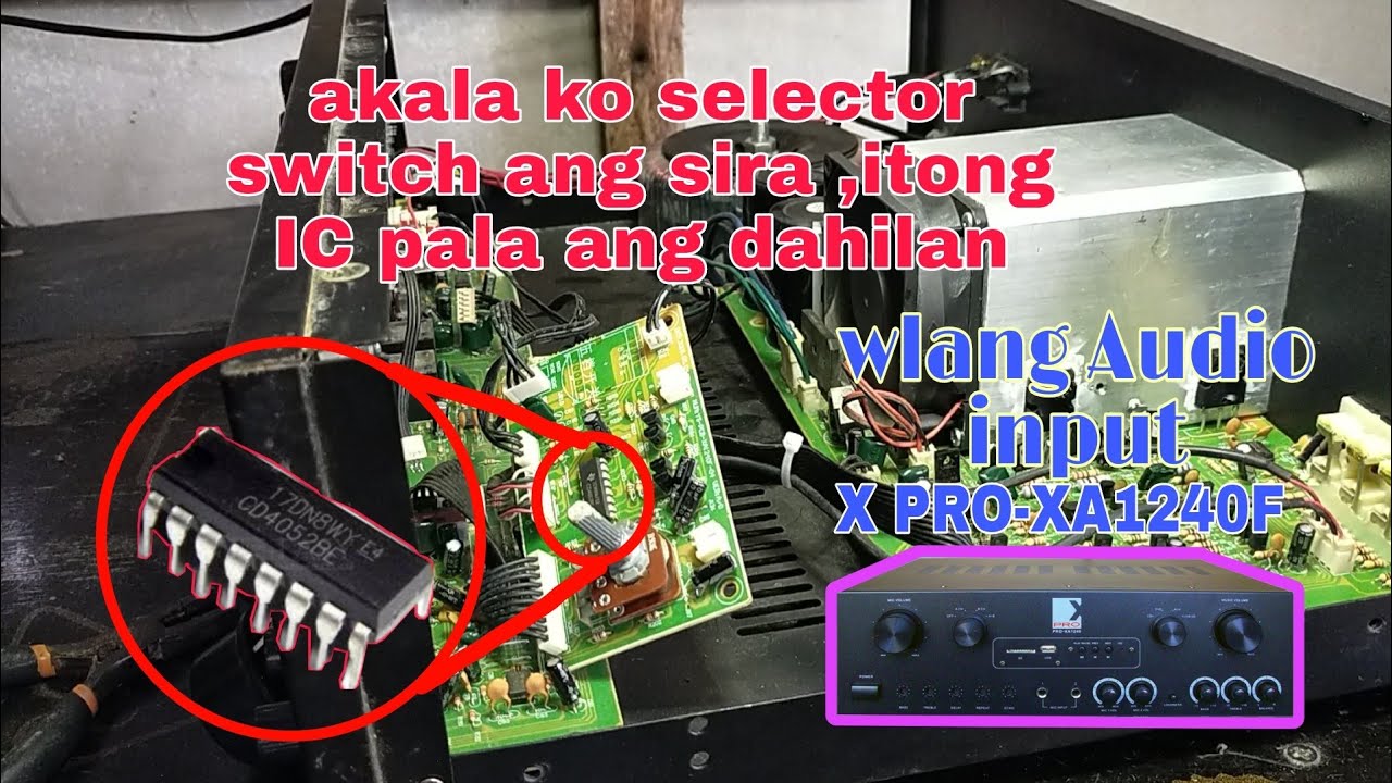Xenon Pro-XA1240F Karaoke amplifier walang audio Input   paano ayusin?
