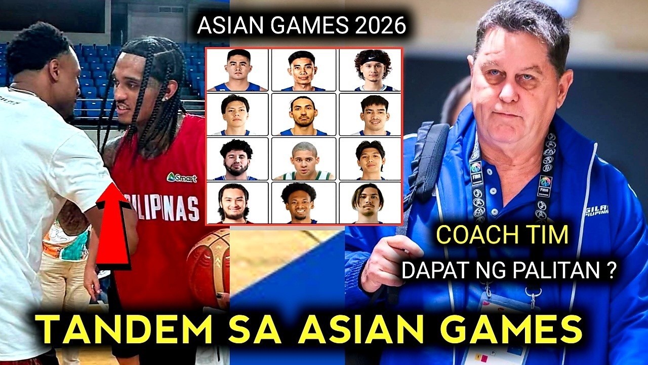 BROWNLEE AT CLARKSON POSIBLENG MAG TANDEM SA ASIAN GAMES ? AT COACH TIM DAPAT NG PALITAN?