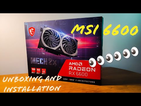 MSI AMD Radeon RX 6600 MECH 2X 8GB (UNBOXING & INSTALLATION)