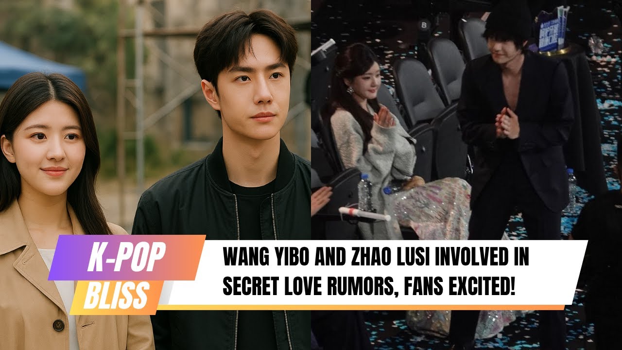 Ходят слухи о тайной любви Ван Ибо и Чжао Луси, фанаты в восторге!