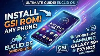 Install Euclid OS 3.1 Android 16 GSI on ANY Phone 🔥 Full Guide! #gsirom #android16 #tech 