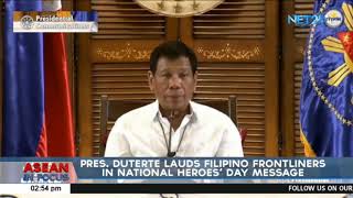 Pres. Duterte lauds Filipino frontliners in National Heroes' Day message