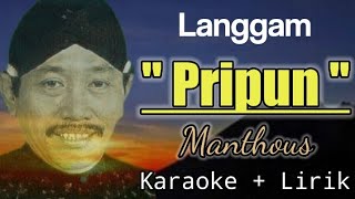 Langgam Pripun - Manthous - Karaoke + Lirik