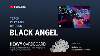 Black Angel 4p Teaching, Play-through, & Round table by Heavy Cardboard screenshot 5