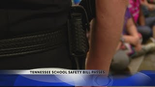 TN House & Senate pass 'The School Safety Act of 2018'