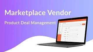 Marketplace Vendor Product Deal Management- CedCommerce
